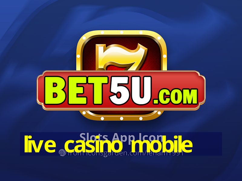 live casino mobile